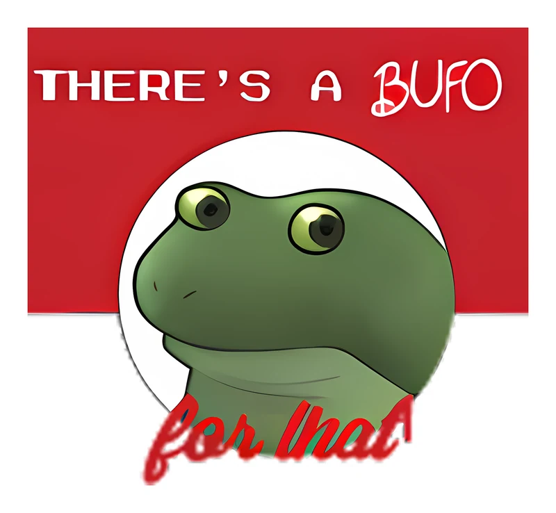 Theres A Bufo For That sticker